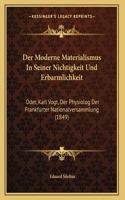 Der Moderne Materialismus In Seiner Nichtigkeit Und Erbarmlichkeit