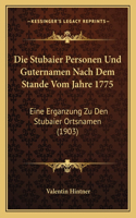 Stubaier Personen Und Guternamen Nach Dem Stande Vom Jahre 1775