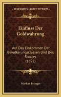 Einfluss Der Goldwahrung