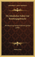 Altindischen Todten Und Bestattungsgebrauche