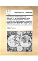Exercises to the Accidence and Grammar