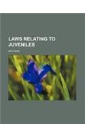 Laws Relating to Juveniles