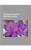 The Isle of Wight Visitor's Book