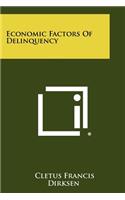 Economic Factors of Delinquency