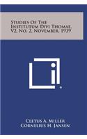 Studies of the Institutum Divi Thomae, V2, No. 2, November, 1939