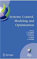 Systems, Control, Modeling and Optimization: Proceedings of the 22nd Ifip Tc7 Conference Held from July 18-22, 2005, in Turin, Italy