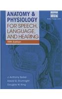 Anatomy & Physiology for Speech, Language, and Hearing (Book Only)