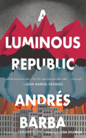 Luminous Republic