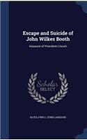 Escape and Suicide of John Wilkes Booth