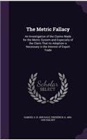 The Metric Fallacy