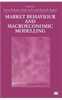 Market Behaviour and Macroeconomic Modelling