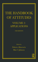 Handbook of Attitudes, Volume 2: Applications