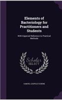 Elements of Bacteriology for Practitioners and Students