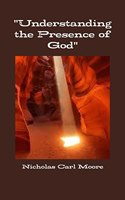 Understanding the Presence of God