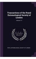Transactions of the Royal Entomological Society of London; Volume 117
