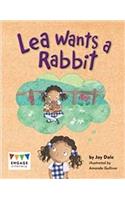 Lea Wants a Rabbit: (Engage Literacy: Engage Literacy Turquoise)