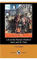 Life in the Roman World of Nero and St. Paul (Dodo Press)