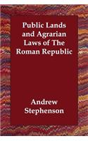 Public Lands and Agrarian Laws of The Roman Republic