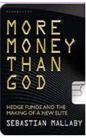 More Money Than God