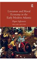 Literature and Moral Economy in the Early Modern Atlantic