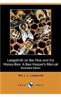 Langstroth on the Hive and the Honey-Bee