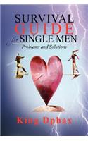 Survival Guide for Single Men: Problems and Solutions