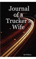 Journal of a Trucker's Wife