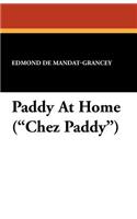 Paddy at Home (Chez Paddy)