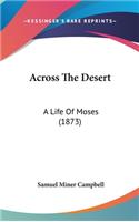 Across The Desert