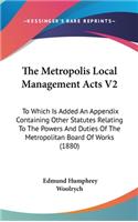 The Metropolis Local Management Acts V2