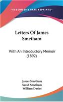 Letters Of James Smetham: With An Introductory Memoir (1892)