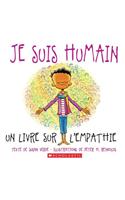 Je Suis Humain: Un Livre Sur l'Empathie