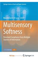 Multisensory Softness: Perceived Compliance from Multiple Sources of Information