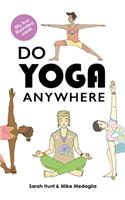 Do Yoga Anywhere