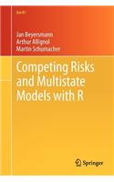 Competing Risks and Multistate Models with R