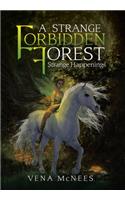 A Strange Forbidden Forest