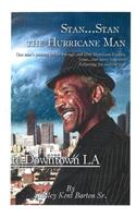 Stan...Stan the Hurricane Man