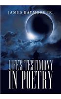 Life's Testimony in Poetry