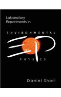 Laboratory Experiments in Environmental Physics