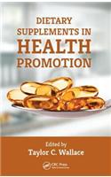 Dietary Supplements in Health Promotion