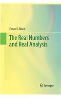 The Real Numbers and Real Analysis