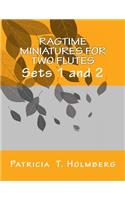 Ragtime Miniatures for Two Flutes: Sets 1 and 2(English)