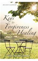 Keys to Forgiveness and Healing, 2014-2015 Calendar