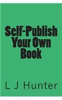 Self-Publish Your Own Book