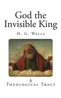 God the Invisible King