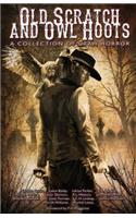 Old Scratch and Owl Hoots