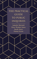 Practical Guide to Public Inquiries