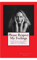 Please Respect My Feelings