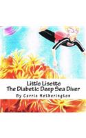 Little Lisette The Diabetic Deep Sea Diver