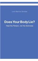 Does Your Body Lie?